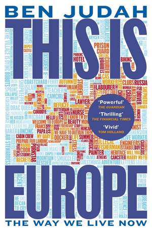 This is Europe de Ben Judah