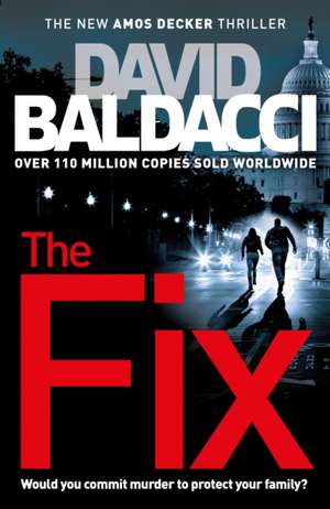 The Fix de David Baldacci