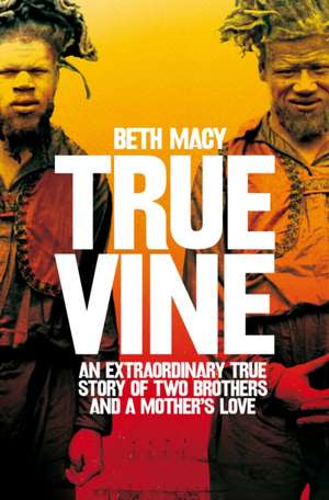 Truevine de Beth Macy