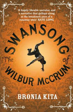 The Swansong of Wilbur McCrum de Bronia Kita