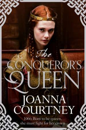 The Conqueror's Queen de Joanna Courtney