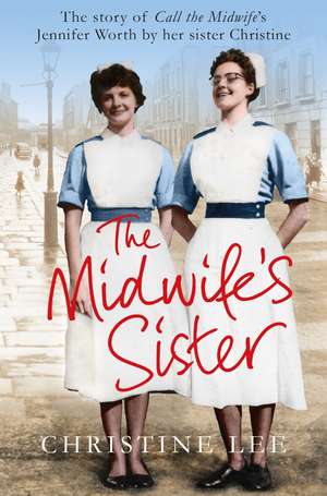 The Midwife's Sister de Christine Lee