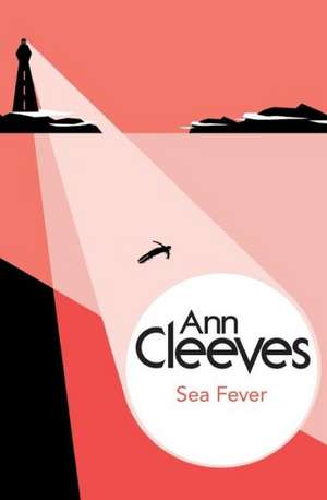 Sea Fever de Ann Cleeves