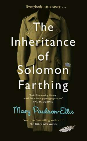 The Inheritance of Solomon Farthing de Mary Paulson-Ellis