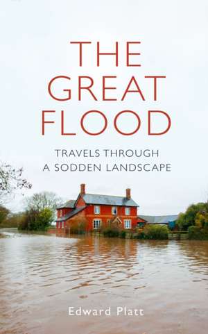 Platt, E: The Great Flood de Edward Platt