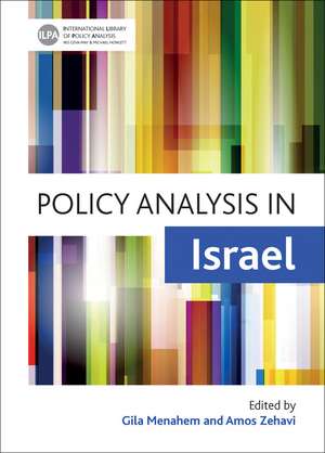 Policy Analysis in Israel de Gila Menahem