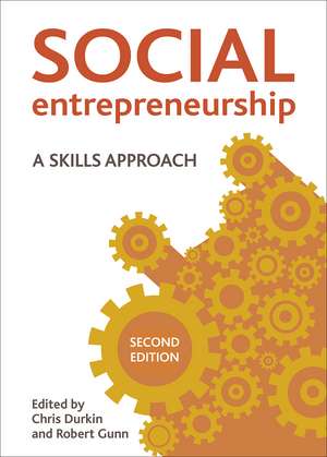 Social Entrepreneurship: A Skills Approach de Christopher Durkin