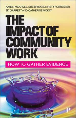 The Impact of Community Work – How to Gather Evide nce de Karen Mcardle