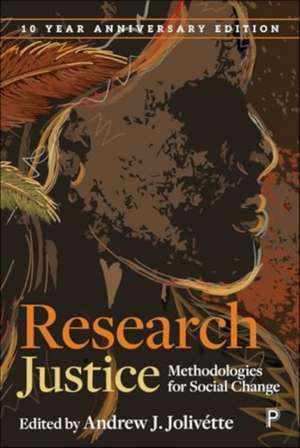 Research Justice de Andrew J Jolivétte