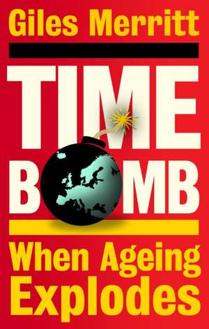 Timebomb de Giles Merritt