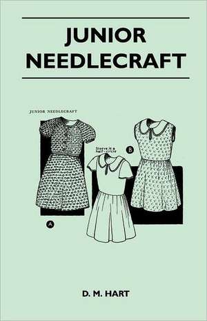 Junior Needlecraft de D. M. Hart