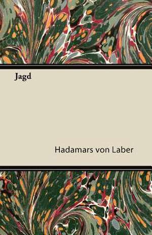 Jagd de Hadamars von Laber