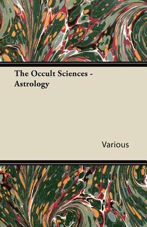 The Occult Sciences - Astrology de Various