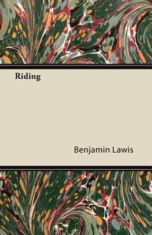 Riding de Benjamin Lawis