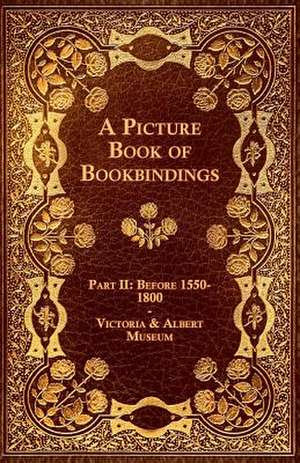 A Picture Book of Bookbindings - Part II de Anon