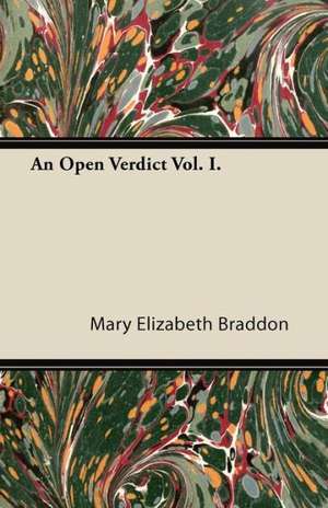 An Open Verdict Vol. I. de Mary Elizabeth Braddon