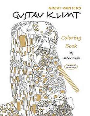 Great Painters Gustav Klimt Coloring Book de Jacek Lasa