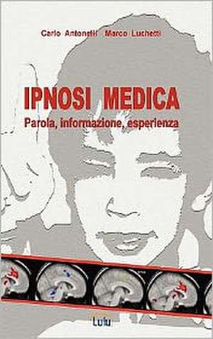 IPNOSI MEDICA de Marco Luchetti