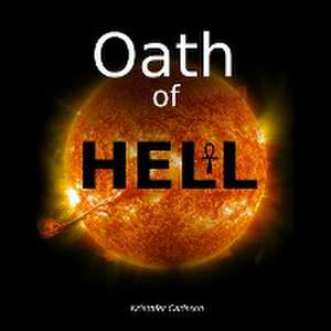 Oath of Hell de Kristofer Carlsson
