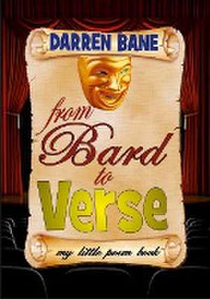 From Bard To Verse de Darren Bane