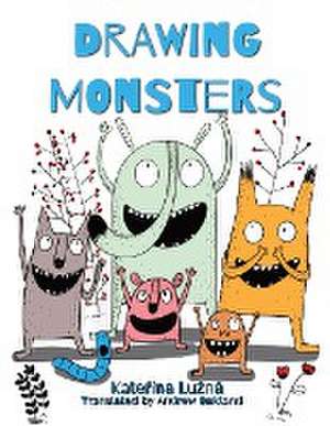 Drawing Monsters de Katerina Luzna