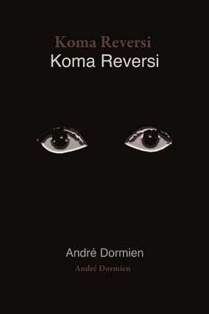 Koma Reversi de Andr Dormien