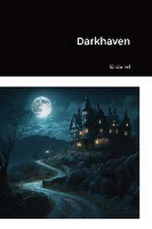 Darkhaven de Endariel Ialborcales