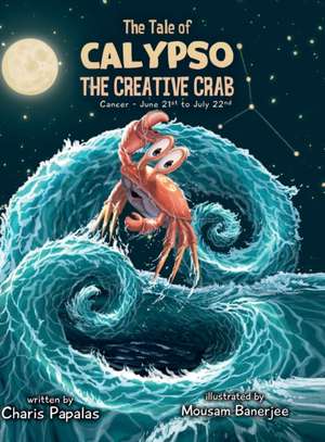 The Tale Of Calypso, The Creative Crab de Charis Papalas