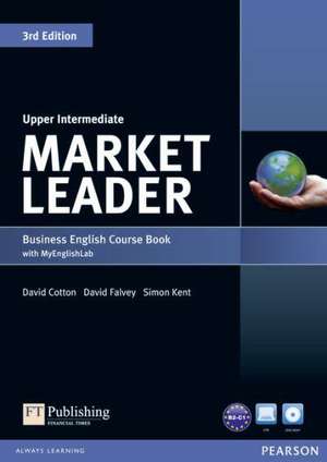 Cotton, D: Market Leader 3rd Edition Upper Intermediate Cour de Simon Kent