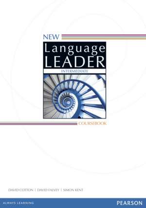 New Language Leader Intermediate Coursebook de David Cotton