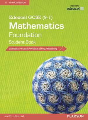 Edexcel GCSE (9-1) Mathematics: Foundation Student Book