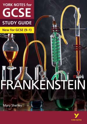 Frankenstein York Notes GCSE English Literature Study Guide - for 2025, 2026 exams de Alexander Fairbairn-Dixon