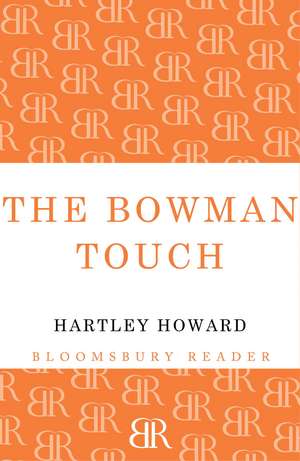 Howard, H: Bowman Touch