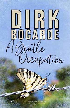 A Gentle Occupation de Dirk Bogarde