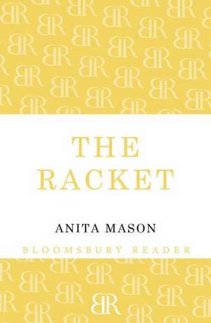 Mason, A: Racket