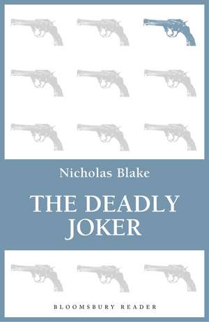 The Deadly Joker de Nicholas Blake