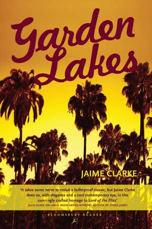 Garden Lakes de Jaime Clarke