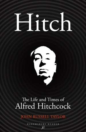 Hitch: The Life and Times of Alfred Hitchcock de John Russell Taylor