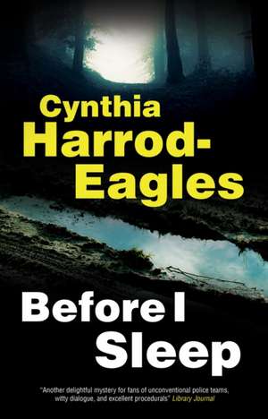 Before I Sleep de Cynthia Harrod-Eagles