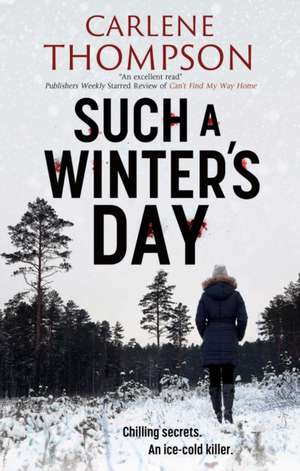 Such a Winter's Day de Carlene Thompson