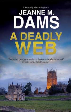 A Deadly Web de Jeanne M. Dams