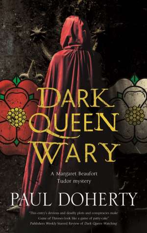 Dark Queen Wary de Paul Doherty