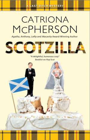 Scotzilla de Catriona Mcpherson