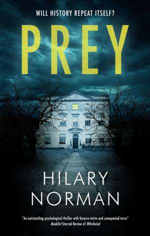 Prey de Hilary Norman