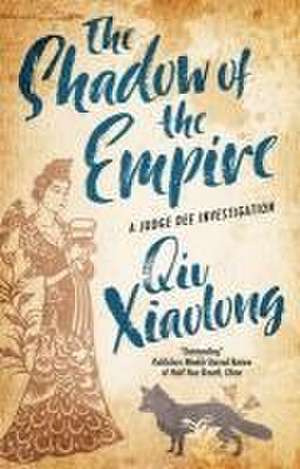 The Shadow of the Empire de Qiu Xiaolong