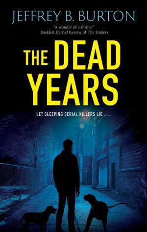 Burton, J: Dead Years de Jeffrey B. Burton