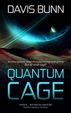 Quantum Cage de Davis Bunn