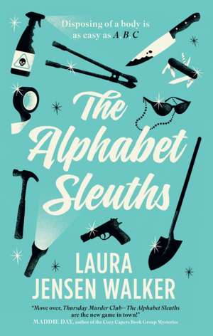 The Alphabet Sleuths de Laura Jensen Walker