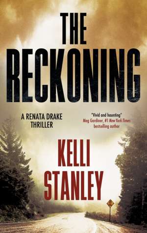 The Reckoning de Kelli Stanley