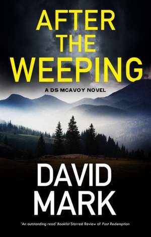 Mark, D: After the Weeping